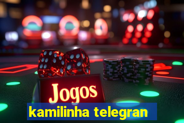 kamilinha telegran